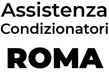 Assistenza Condizionatori Roma